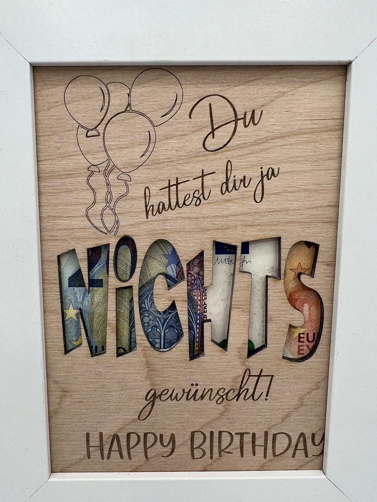 Geldgeschenk NICHTS aus Holz für den 30. Geburtstag mit individuellem Design.