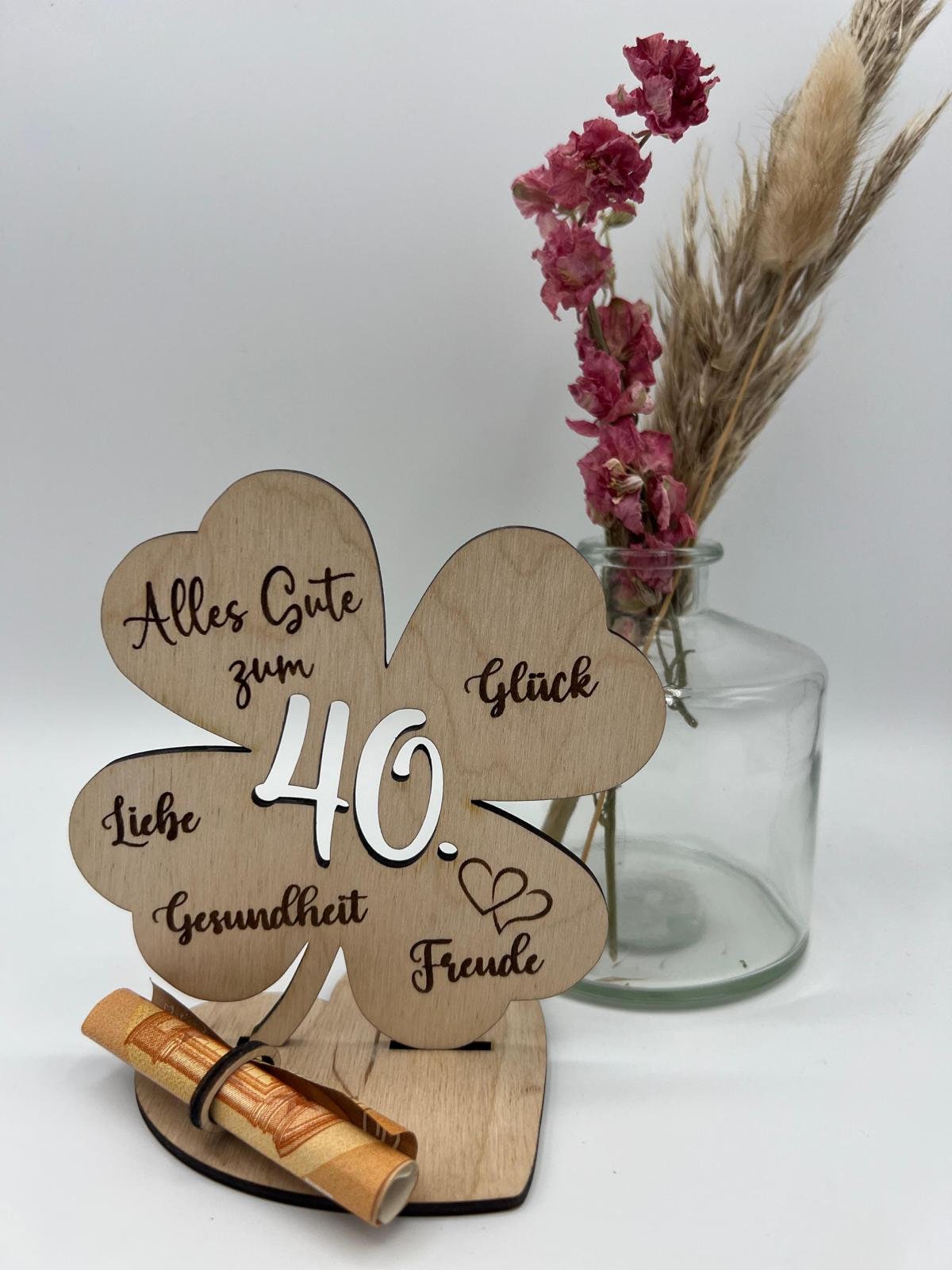 Geldgeschenk Kleeblatt Holz 40. Geburtstag, 12,5cm oder 18,0cm, Geldgeschenk auf Wunsch mit Namensgravur